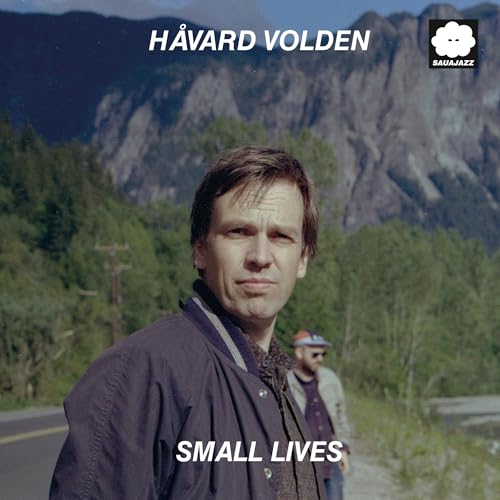 Album cover for Håvard Volden’s “Small Lives” featuring a portrait of the artist.