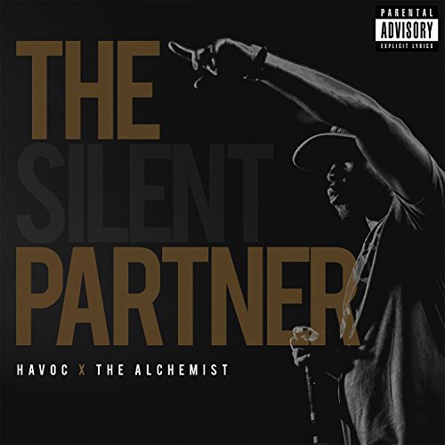 Album cover for "The Silent Partner" by Havoc & The Alchemist, featuring a rapper.