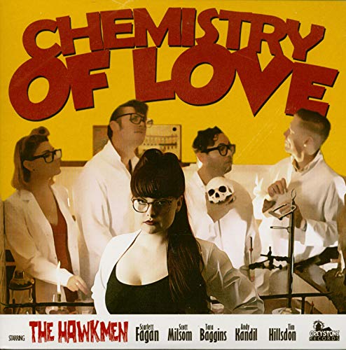 Album cover for “Chemistry Of Love” by The Hawkmen, featuring a band in lab coats.