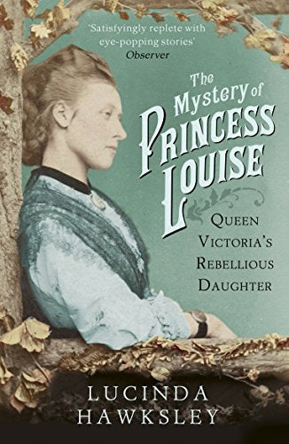 Book cover featuring a portrait of Princess Louise, daughter of Queen Victoria.