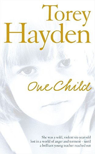 Book cover: "One Child" by Torey Hayden, featuring a child's face.