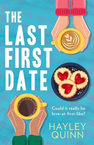 Book cover: "The Last First Date" with hands holding coffee and pastries.