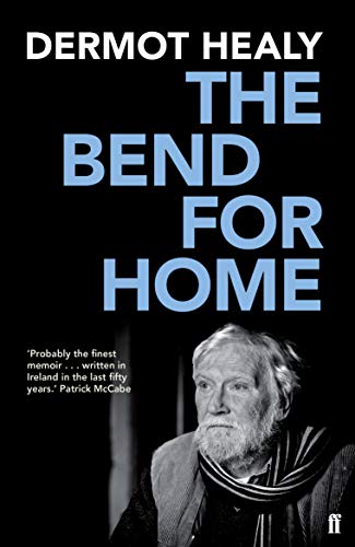 Book cover: "The Bend for Home" by Dermot Healy, featuring a portrait.