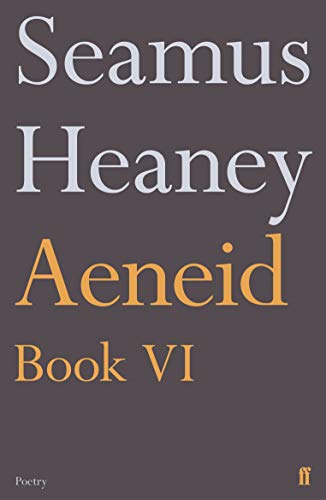 Book cover: "Aeneid Book VI" by Seamus Heaney, dark purple background.