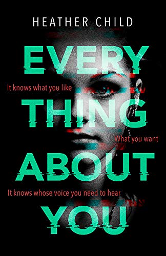 Book cover: distorted face with teal text, titled "Everything About You".