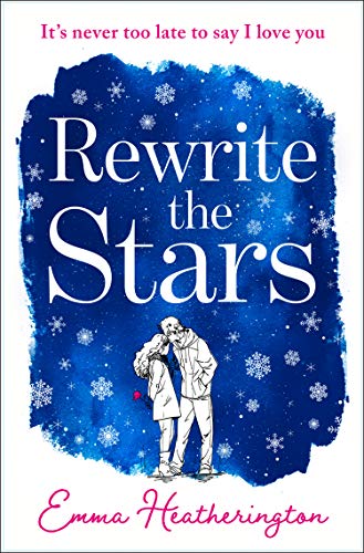 Book cover: “Rewrite the Stars” with a couple embracing in snow.