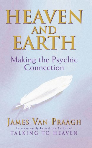 Book cover: “Heaven And Earth” with a white feather, psychic connection theme.