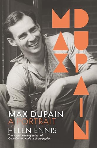 Book cover featuring a black and white portrait of Max Dupain, a photographer.