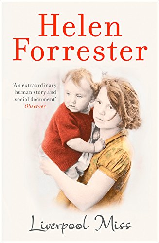Book cover: a woman holding a baby, titled "Liverpool Miss" by Helen Forrester.