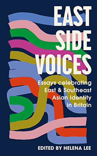 Book cover: "East Side Voices", essays on Asian identity in Britain.
