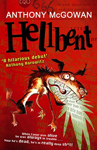 Book cover: "Hellbent" by Anthony McGowan, featuring a cartoonish monster dog.