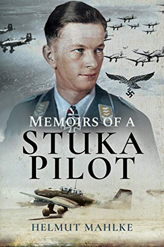 Book cover: portrait of a WWII pilot with Stuka aircraft imagery.