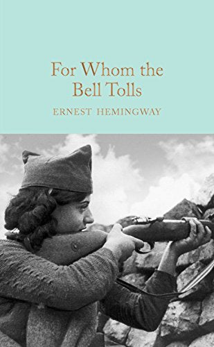 Book cover: "For Whom the Bell Tolls" with a soldier aiming a rifle.