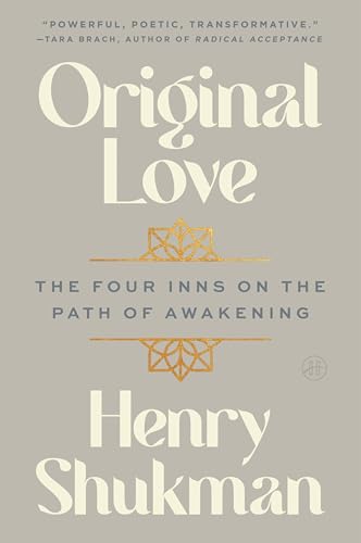 Book cover for "Original Love" by Henry Shukman, with gold lettering.