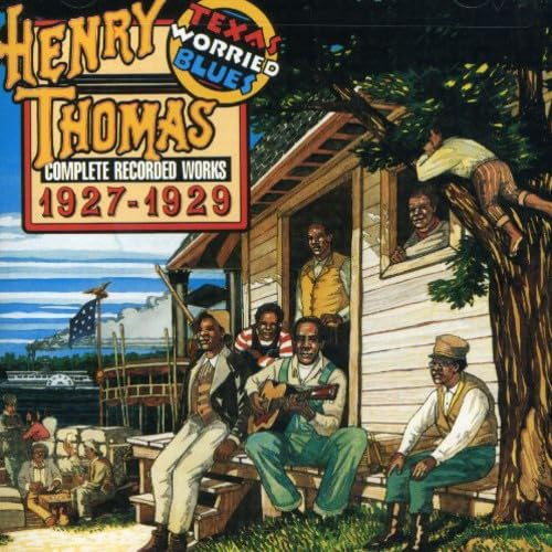 CD cover for Henry Thomas’s “Texas Worried Blues” featuring musicians in front of a shack.
