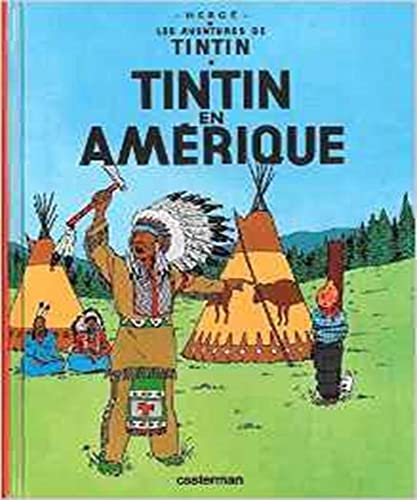 Tintin in America book cover with Tintin dressed as a Native American.