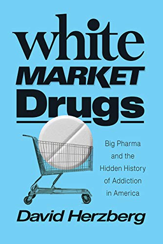 Book cover: "White Market Drugs" with a pill in a shopping cart.