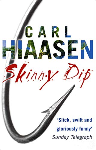 Book cover for Skinny Dip by Carl Hiaasen featuring a large metal fishing hook.