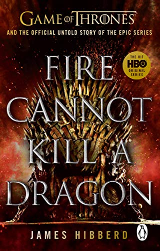 Book cover: “Fire Cannot Kill a Dragon” with the Iron Throne image.