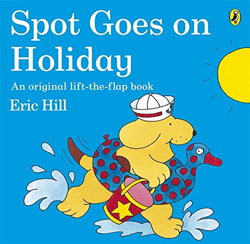Cover of the children's book Spot Goes on Holiday featuring Spot wearing a sailor hat.
