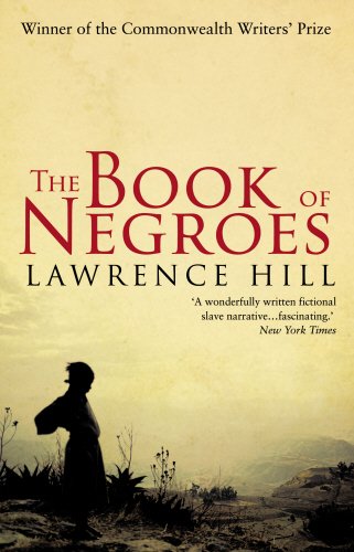 "Book cover of 'The Book of Negroes' by Lawrence Hill, featuring a silhouetted figure."