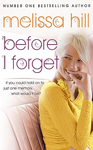 Book cover: "Before I Forget" by Melissa Hill, featuring a smiling woman.