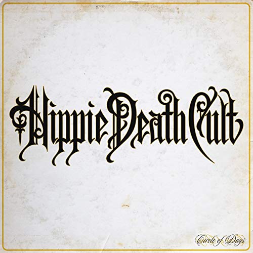 Black ornate band name "Hippie Death Cult" on a textured, light background.