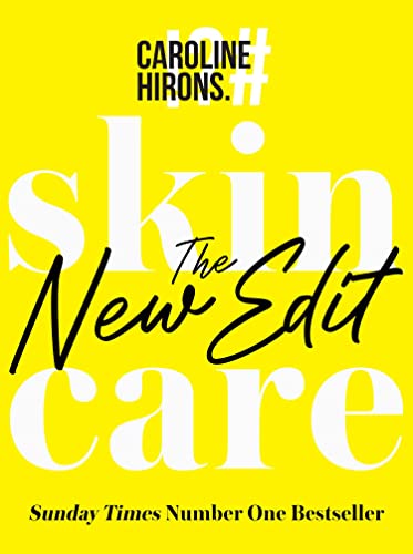 Yellow book cover with white text: “Skincare: The New Edit” by Caroline Hirons.