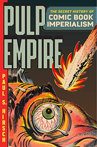 Book cover: “Pulp Empire” with vintage comic book illustration of an eye.