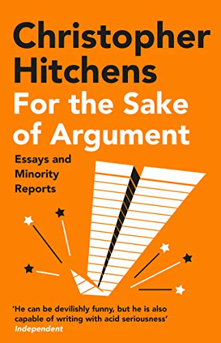 Book cover: "For the Sake of Argument" by Christopher Hitchens, orange background.
