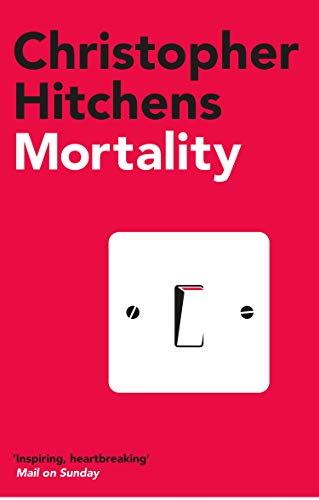 Book cover: "Mortality" by Christopher Hitchens, with a light switch graphic.