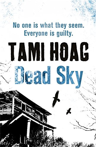 Book cover: "Dead Sky" by Tami Hoag, featuring a dark house and birds.