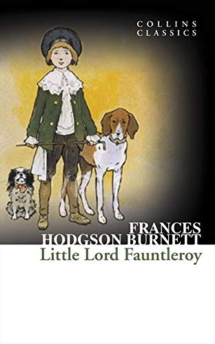 Book cover: a boy with two dogs, titled “Little Lord Fauntleroy”.