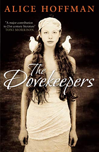 Book cover: woman with doves, titled “The Dovekeepers” by Alice Hoffman.
