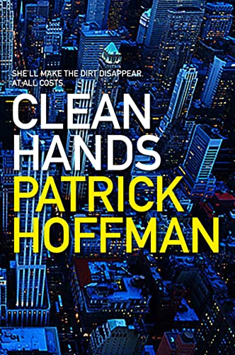 Book cover for "Clean Hands" by Patrick Hoffman, city skyline background.