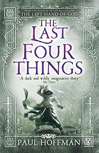 Book cover: "The Last Four Things" with a cloaked figure illustration.