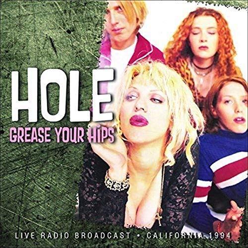 Hole band album cover, “Grease Your Hips”, featuring four women.