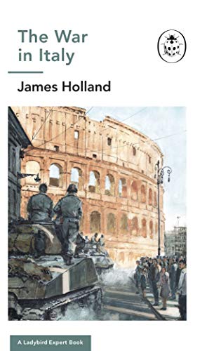 Ladybird Expert Book cover: "The War in Italy" with soldiers and the Colosseum.