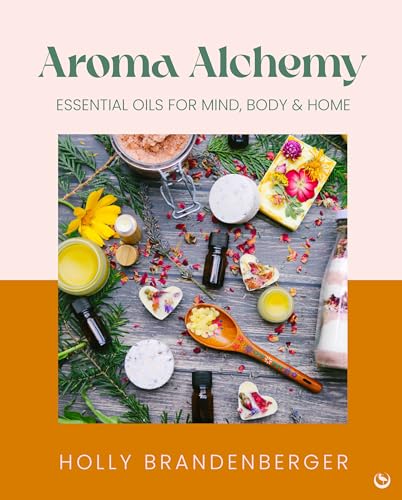Book cover for "Aroma Alchemy" featuring essential oils and floral arrangements.