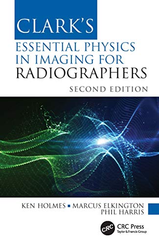 Book cover: "Clark's Essential Physics in Imaging for Radiographers," second edition.