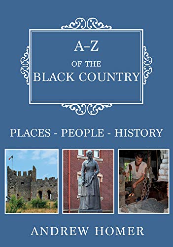 Book cover: “A-Z of The Black Country” with historical images.