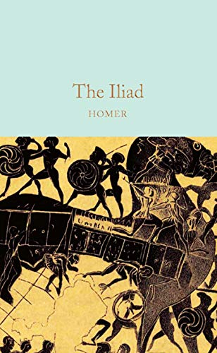 Book cover of "The Iliad" with ancient Greek battle scene illustration.