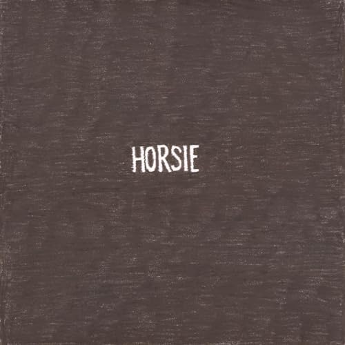 Dark brown album cover with the white text "HORSIE" centered on it.