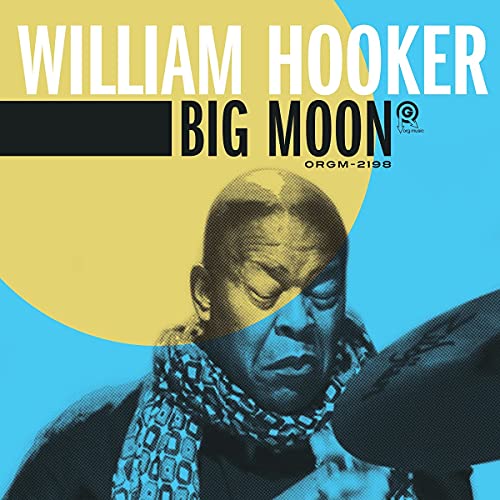Album cover for William Hooker’s “Big Moon” featuring a portrait of the artist.
