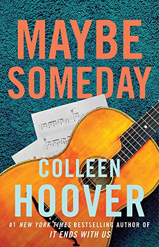 Book cover for Maybe Someday by Colleen Hoover featuring an acoustic guitar and sheet music.
