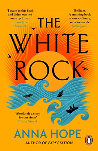Book cover: "The White Rock" by Anna Hope, with ocean and sun imagery.