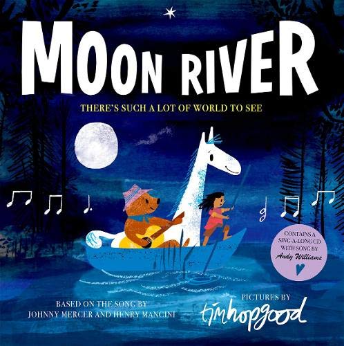 Moon River" book cover: bear and girl ride a boat under the moon.