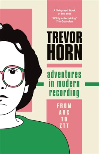Book cover featuring a portrait of Trevor Horn with bold typography.
