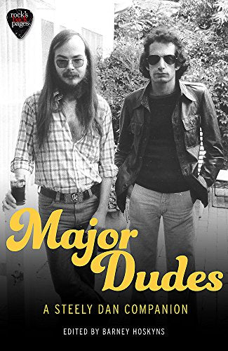 Book cover featuring black and white photo of Steely Dan’s Donald Fagen and Walter Becker.