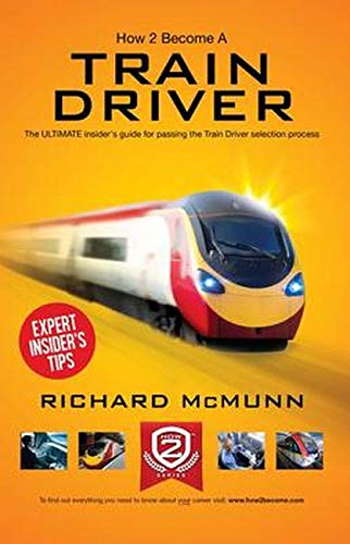 Book cover: “How To Become A Train Driver” with a speeding train image.
